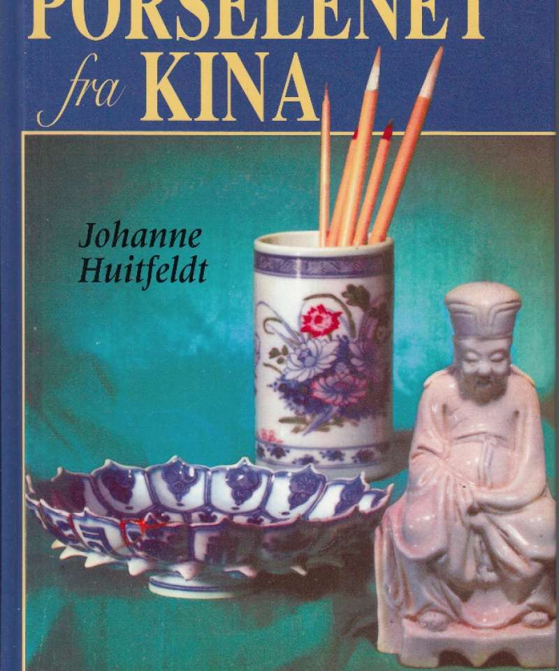 Porselenet fra Kina