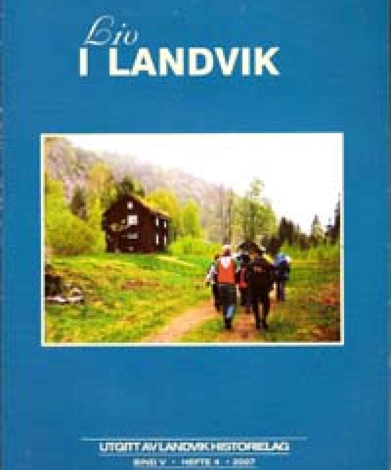 Liv i Landvik 2007
