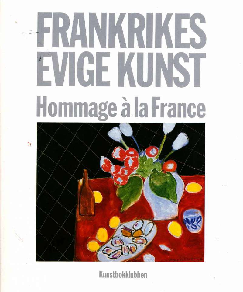Frankrikes evige kunst – Hommage à la France