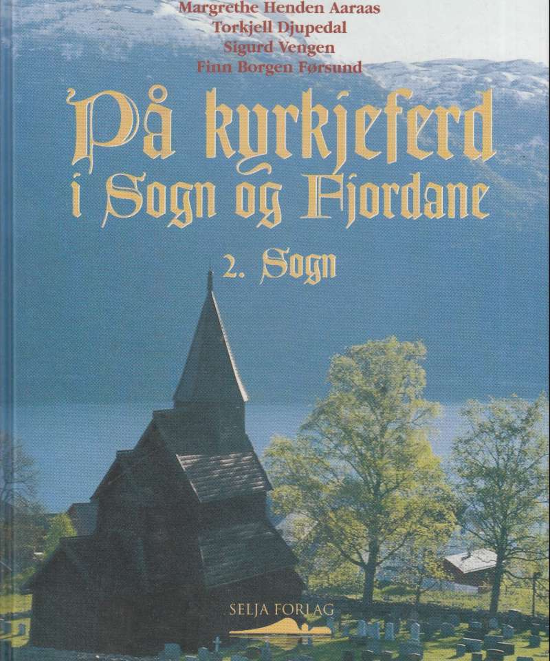 På kyrkjeferd i Sogn og Fjordane. 2. Sogn