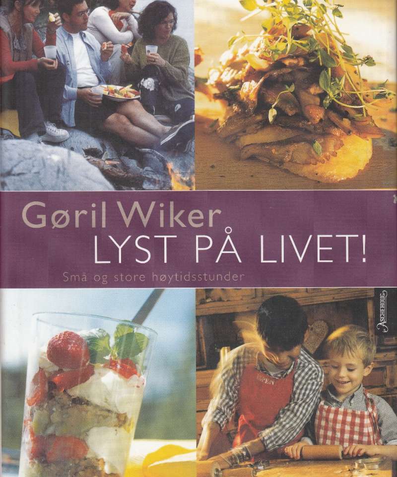 Lyst på livet. Små og store høytidsstunder