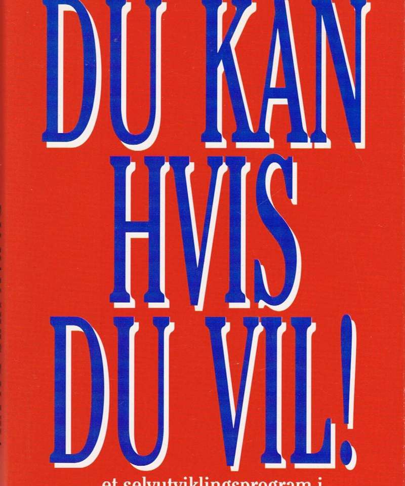 Du kan hvis du vil!