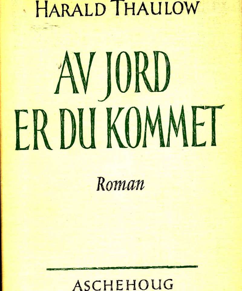 Av jord er du kommet