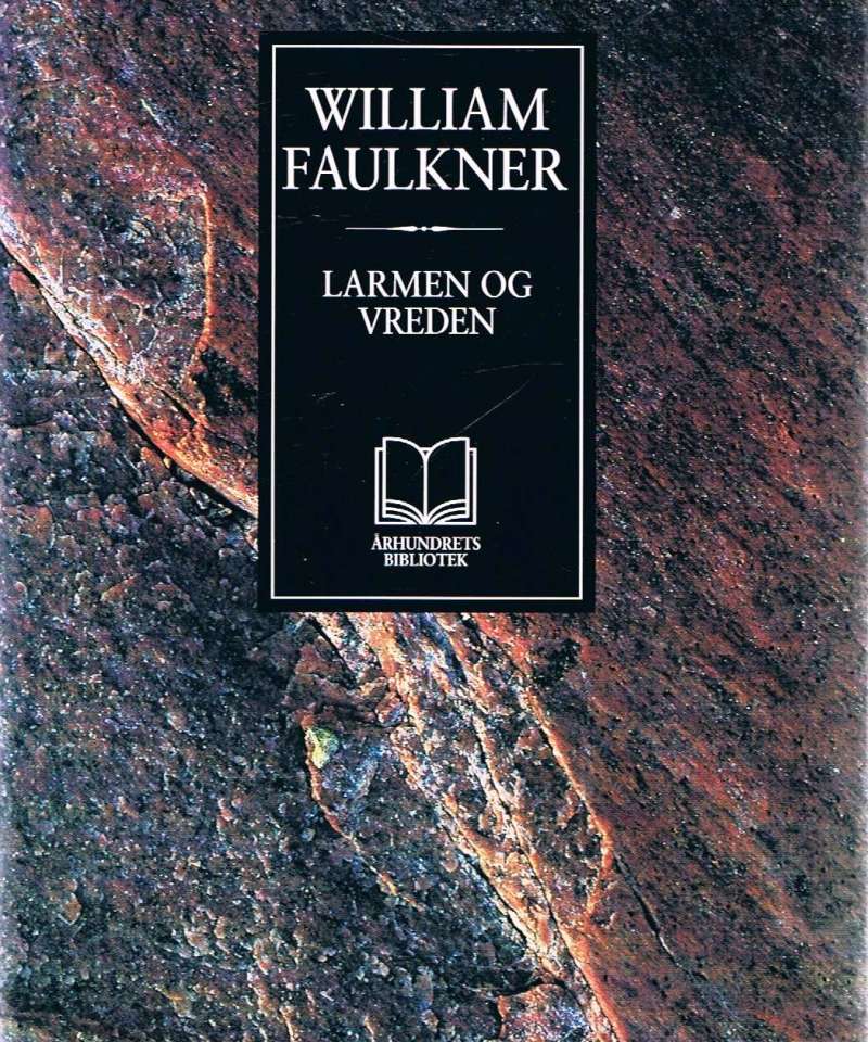Larmen og vreden