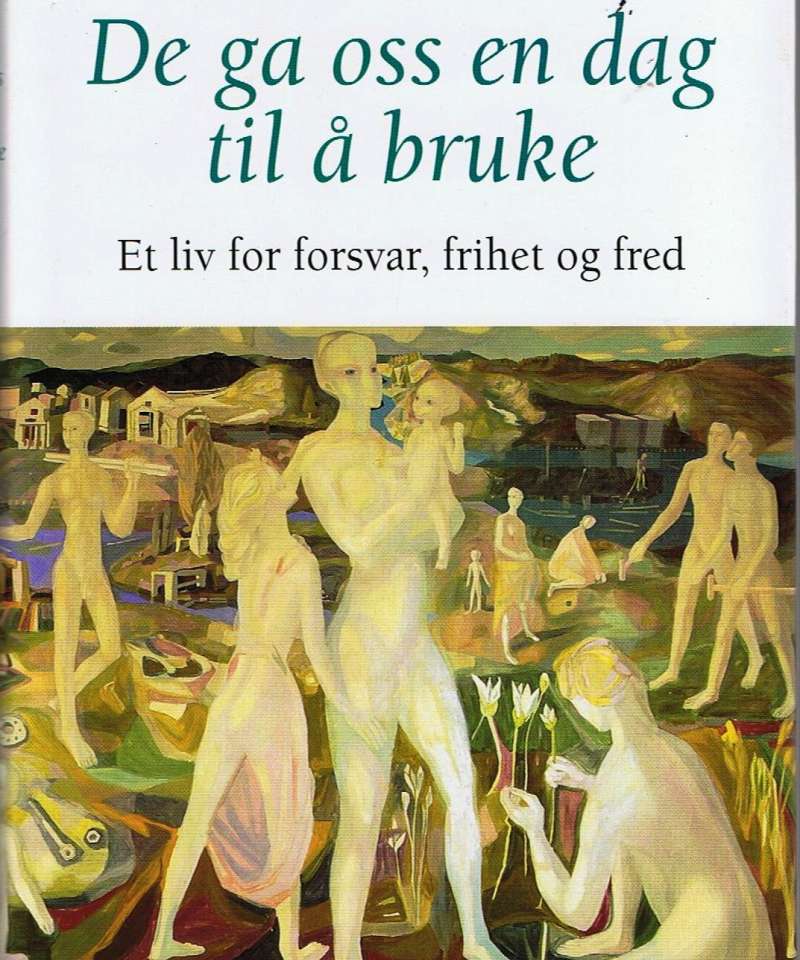 De ga oss en dag til å bruke