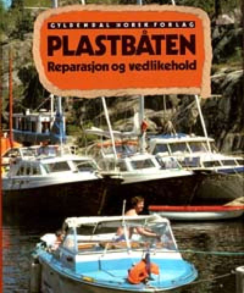 Plastbåten - Reparasjon og vedlikehold