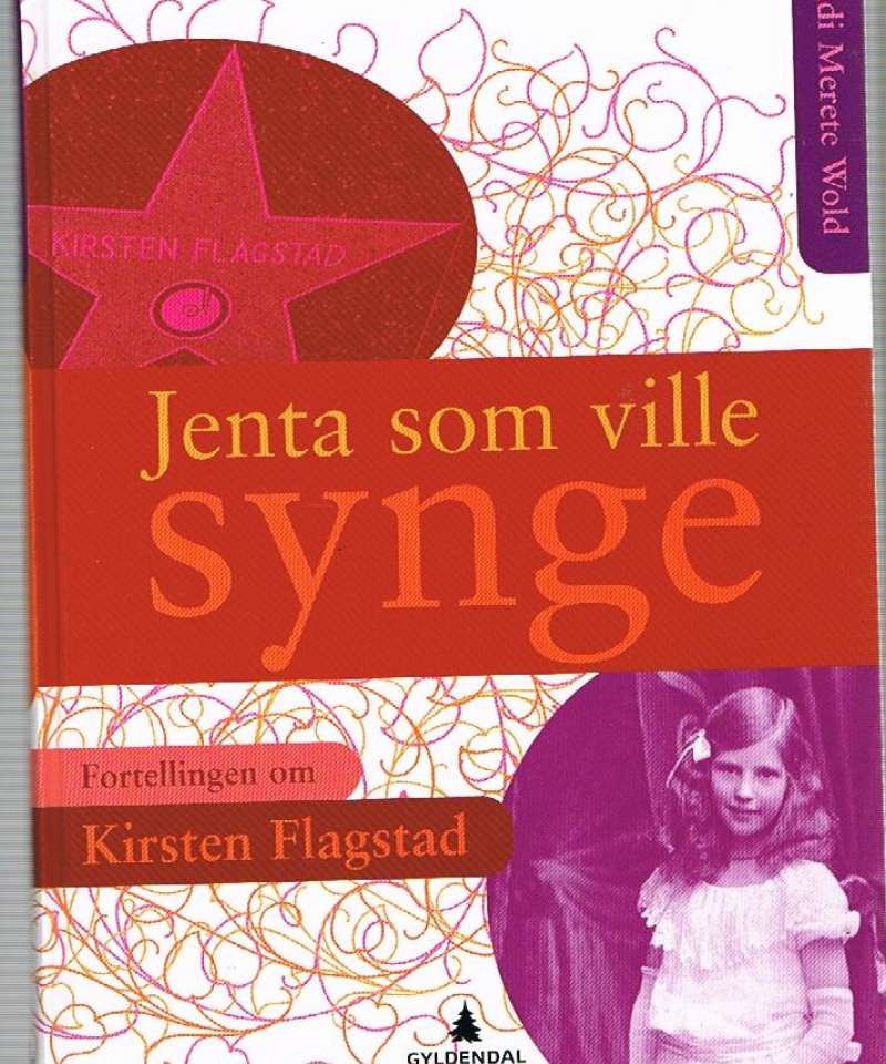 Jenta som ville synge – Fortellingen om Kirsten Flagstad