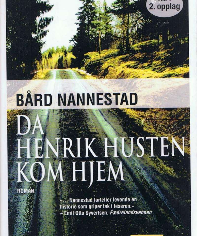 Da Henrik Husten kom hjem