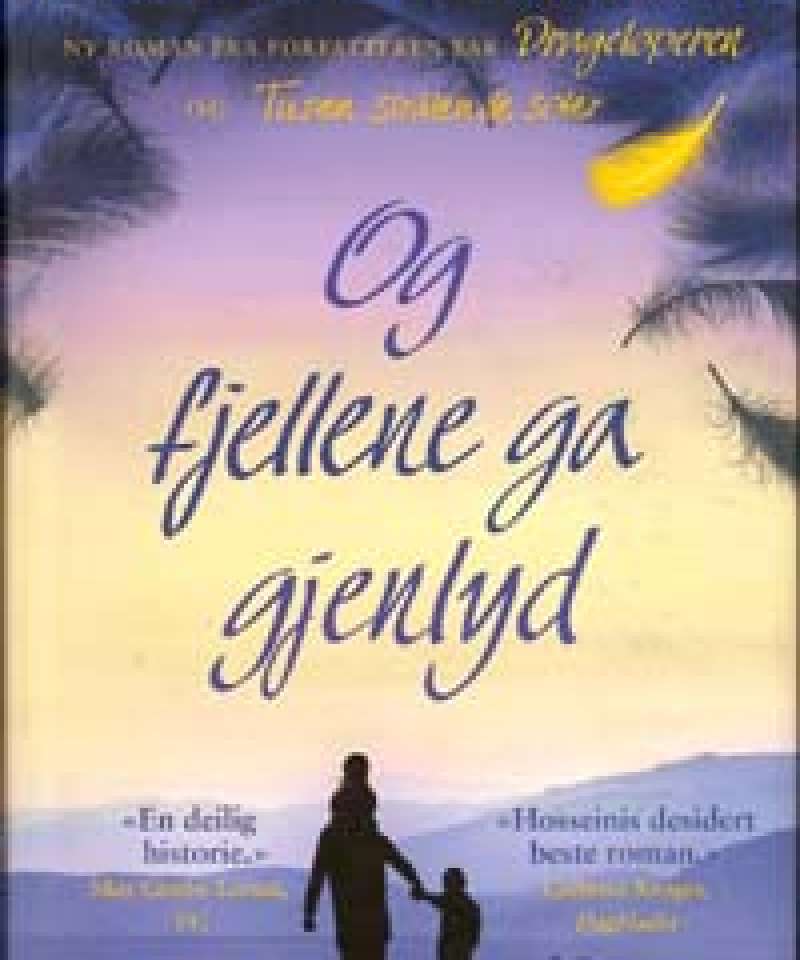 Og fjellene ga gjenlyd