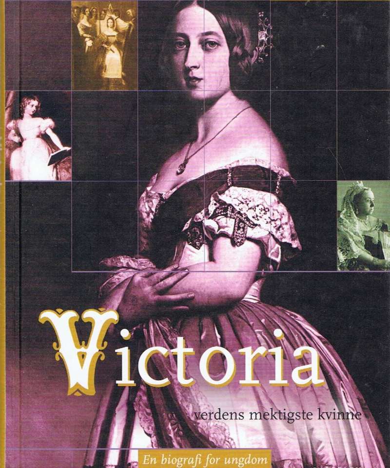 Victoria - verdens mektigste kvinne