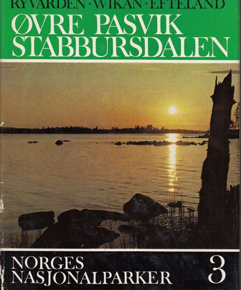 Norges Nasjonalparker: Øvre Pasvik Stabbursdalen