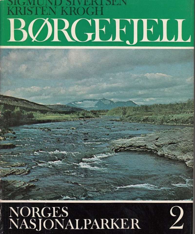 Norges Nasjonalparker: Børgefjell
