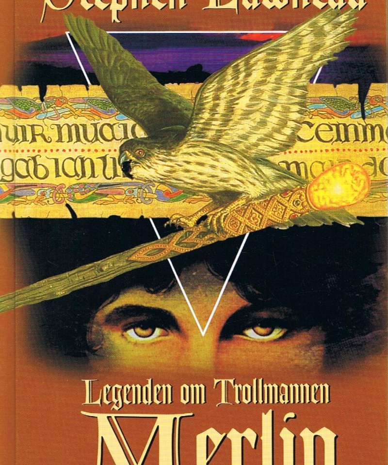 Legenden om Trollmannen Merlin - bok 3