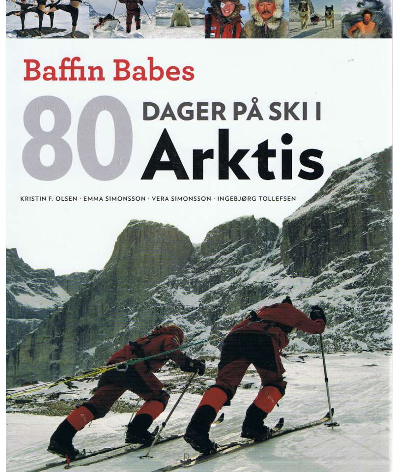 Baffin Babes: 80 dager på ski i arktis