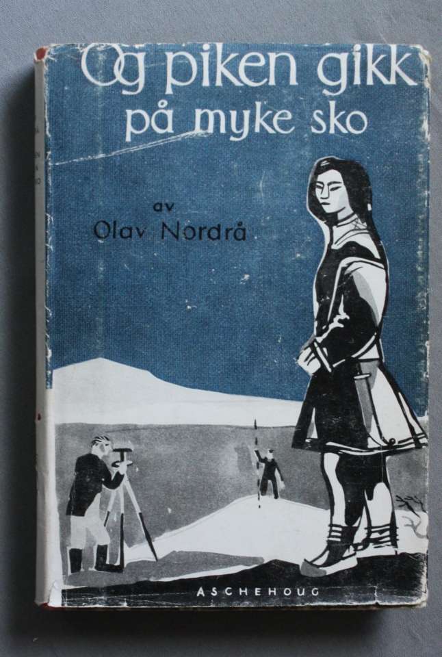 Og piken gikk på myke sko