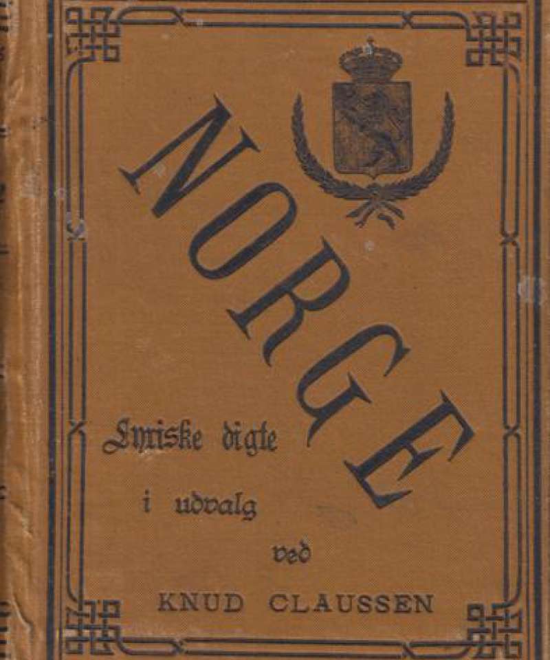 Norge.Lyriske digte i udvalg.