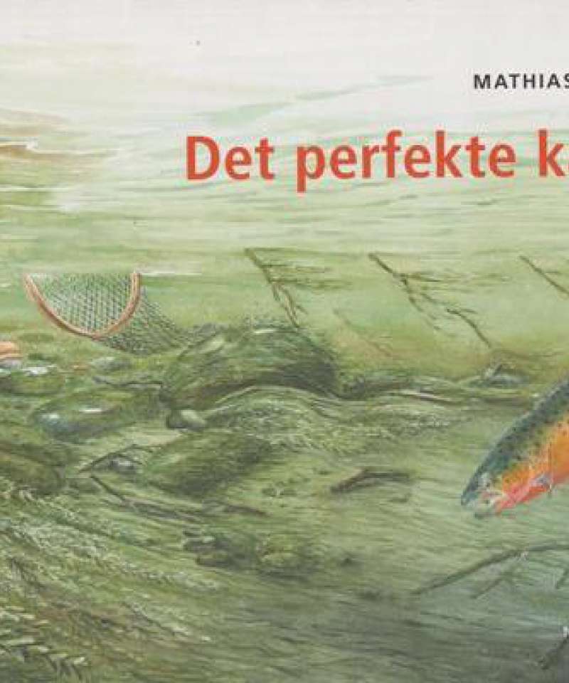 Det perfekte kastet