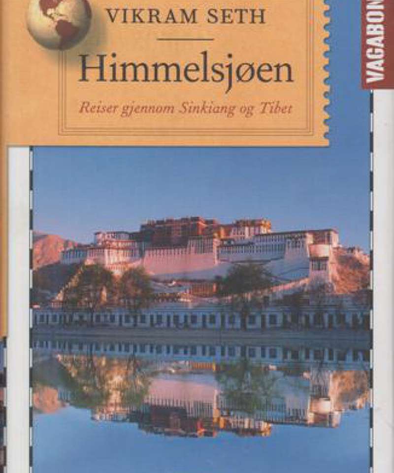 Himmelsjøen. Reiser gjennom Sinkiang og Tibet