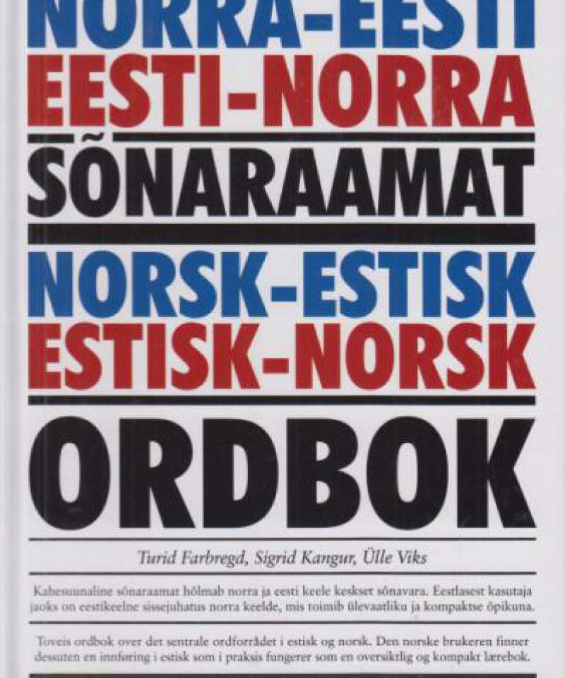 Norsk-estisk, estisk-norsk ordbok. Norra-eesti, eesti-norra sõnaraamat