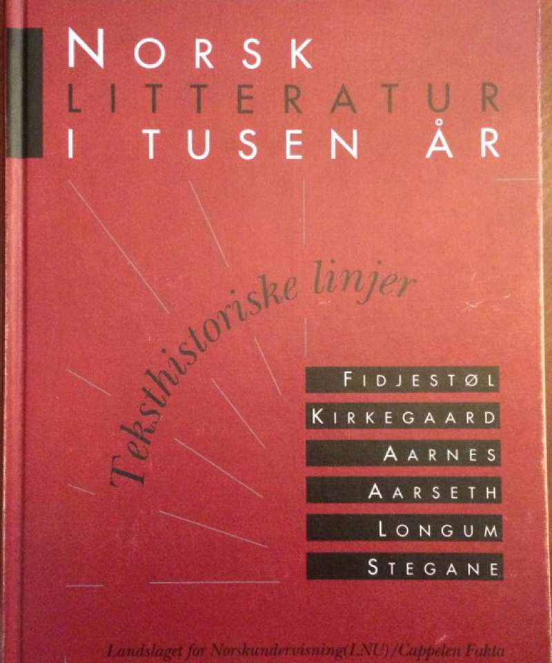 Norsk litteratur i tusen år. Teksthistoriske linjer