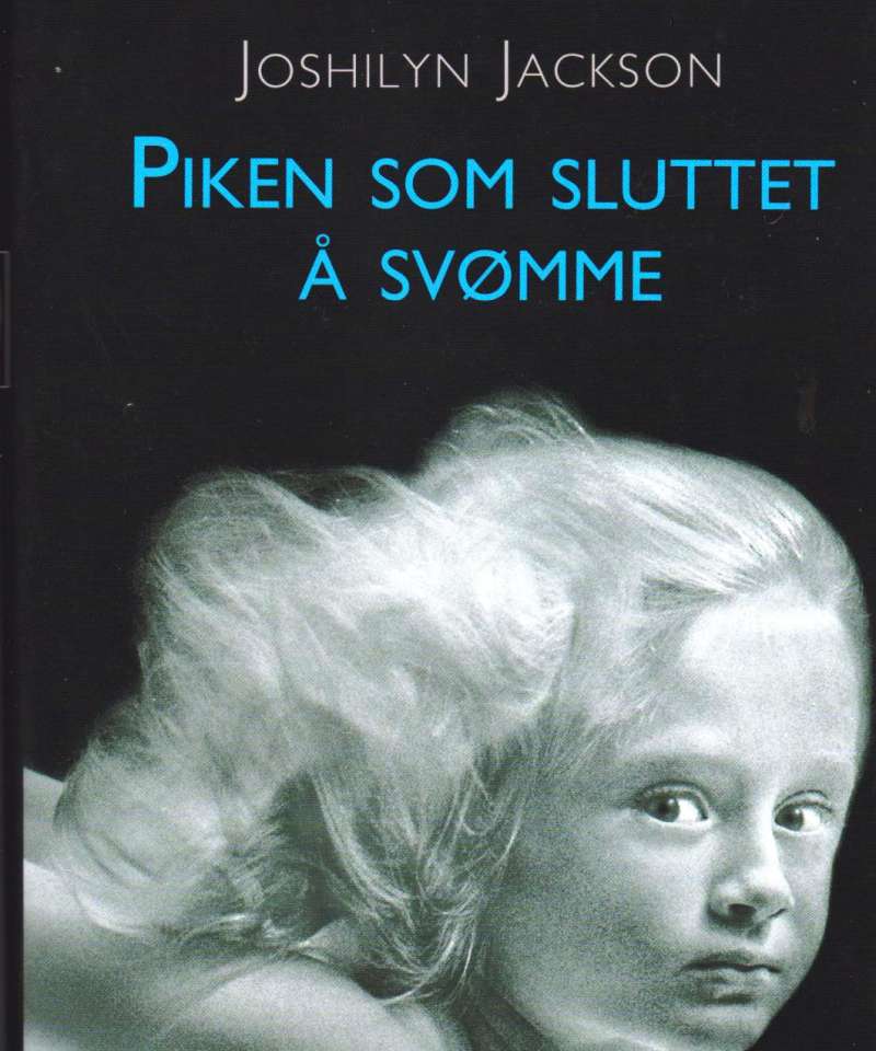 Piken som sluttet å svømme