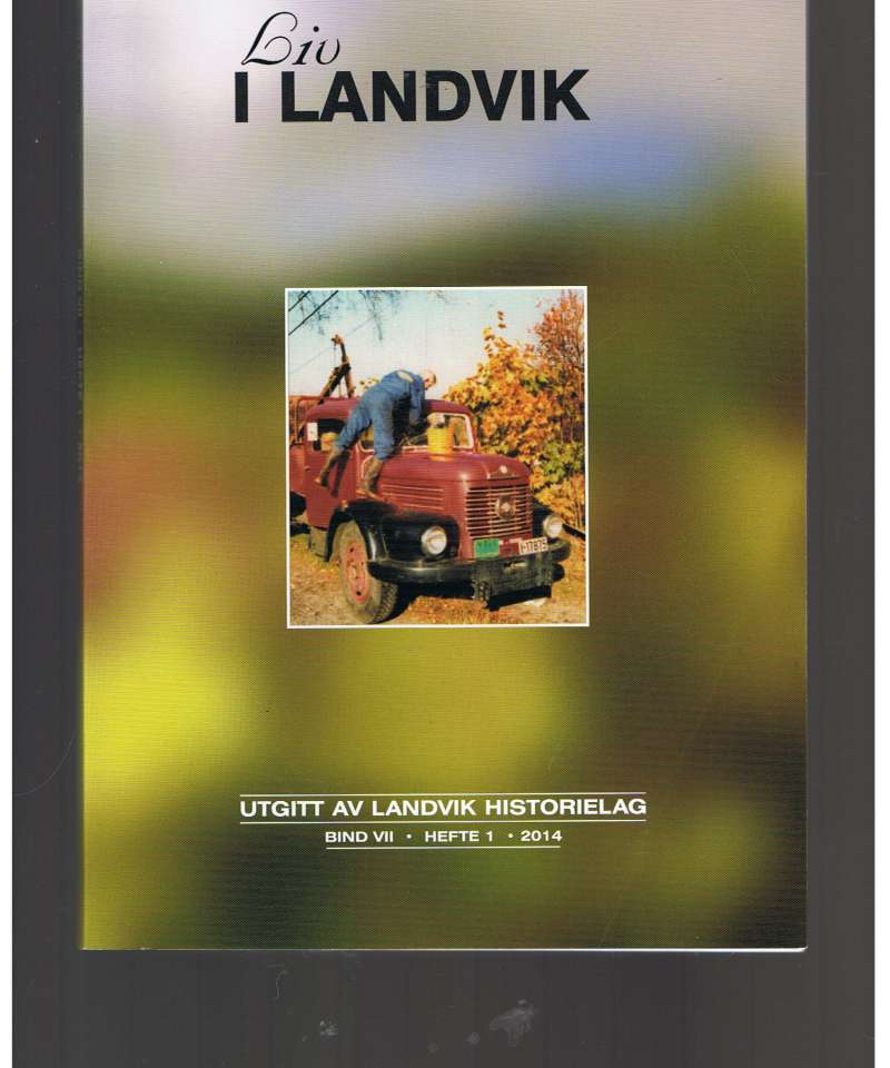 Liv i Landvik, hefte 1 - 2014