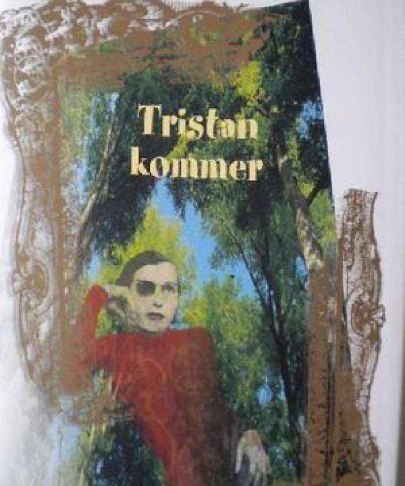 Tristan kommer