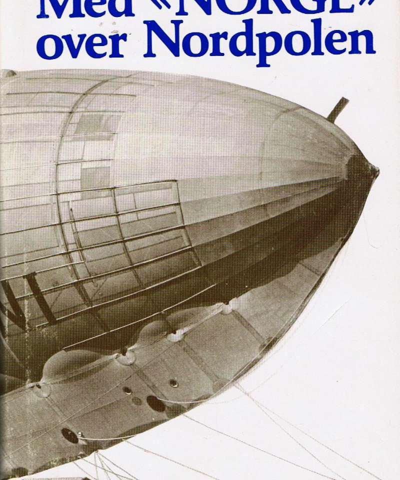 Med «Norge» over Nordpolen