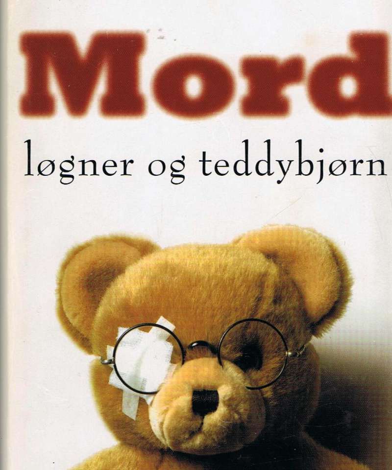 Mord løgner og teddybjørn