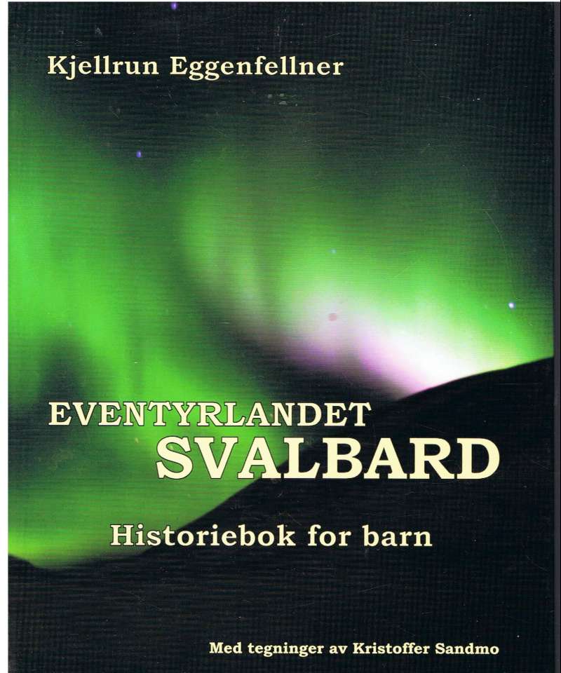 Eventyrlandet Svalbard