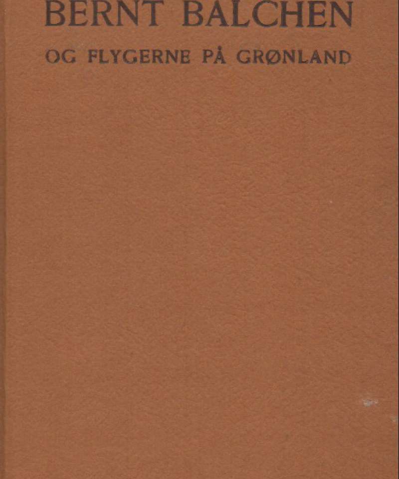 Bernt Balken og flygerne på Grønland