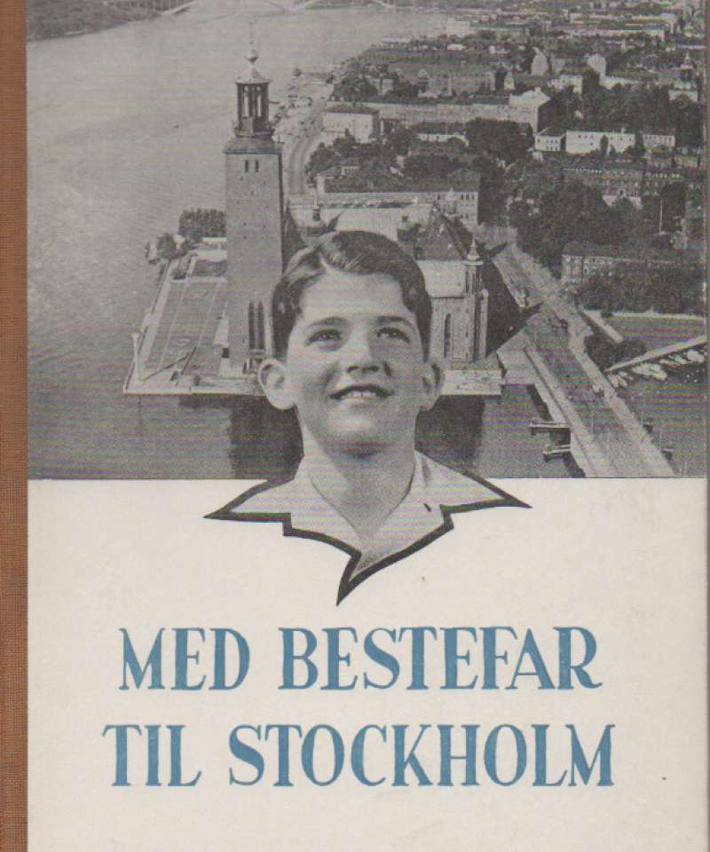 Med bestefar til Stockholm