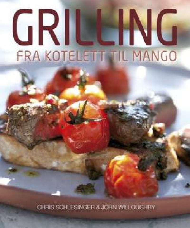 Grilling fra kotelett til mango