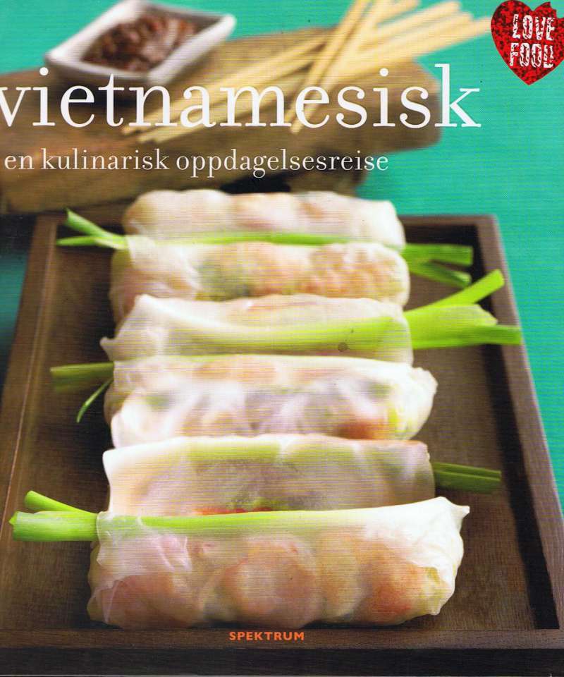 Vietnamesisk en kulinarisk oppdagelsesreise