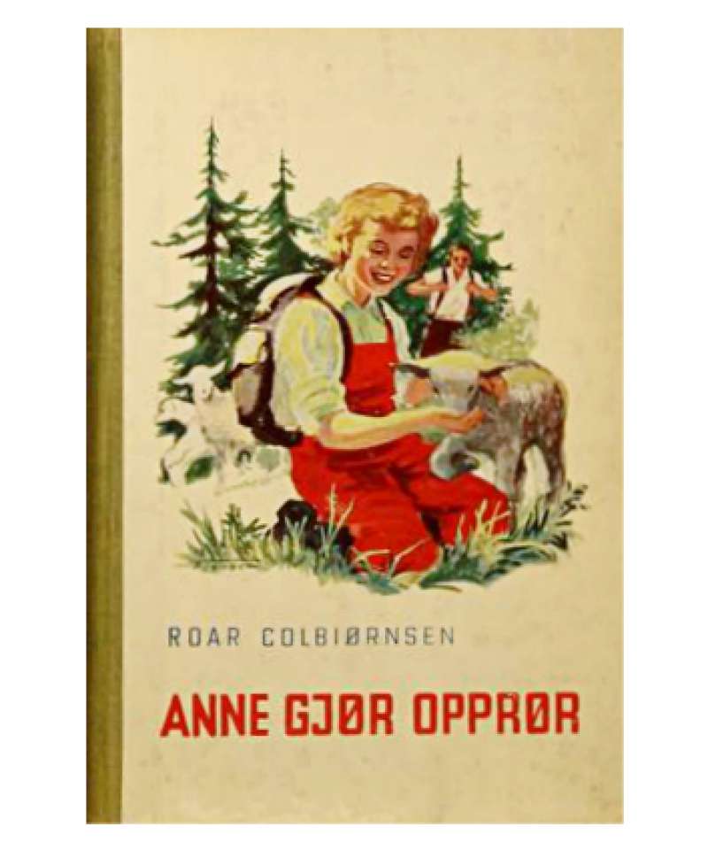 Anne gjør opprør