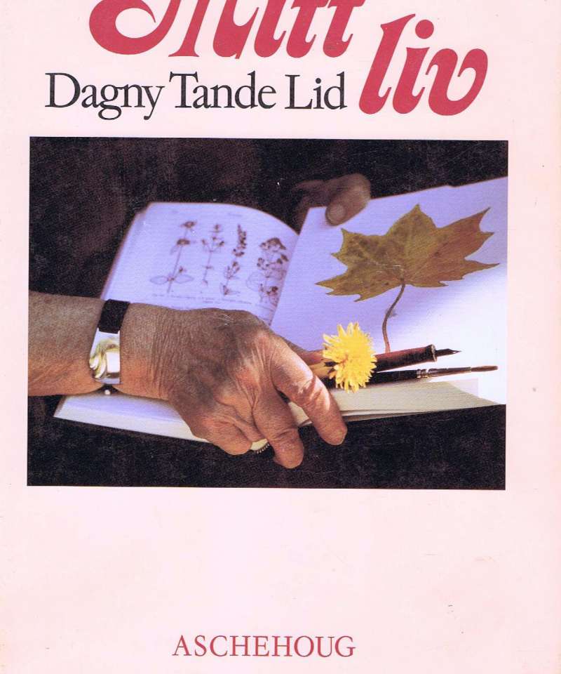 Mitt liv - Dagny Tande Lid