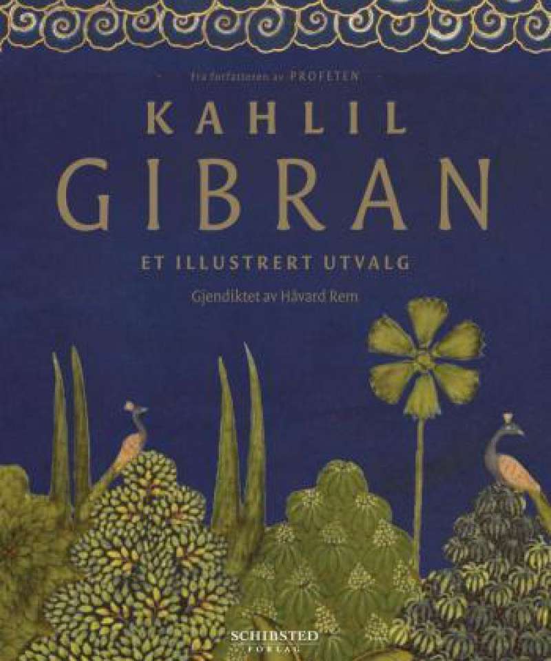 Kahlil Gibran - et illustrert utvalg