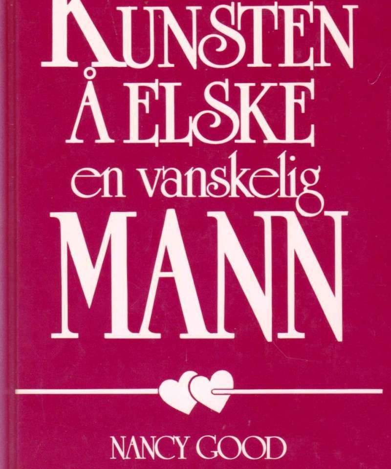 Kunsten å elske en vanskelig mann