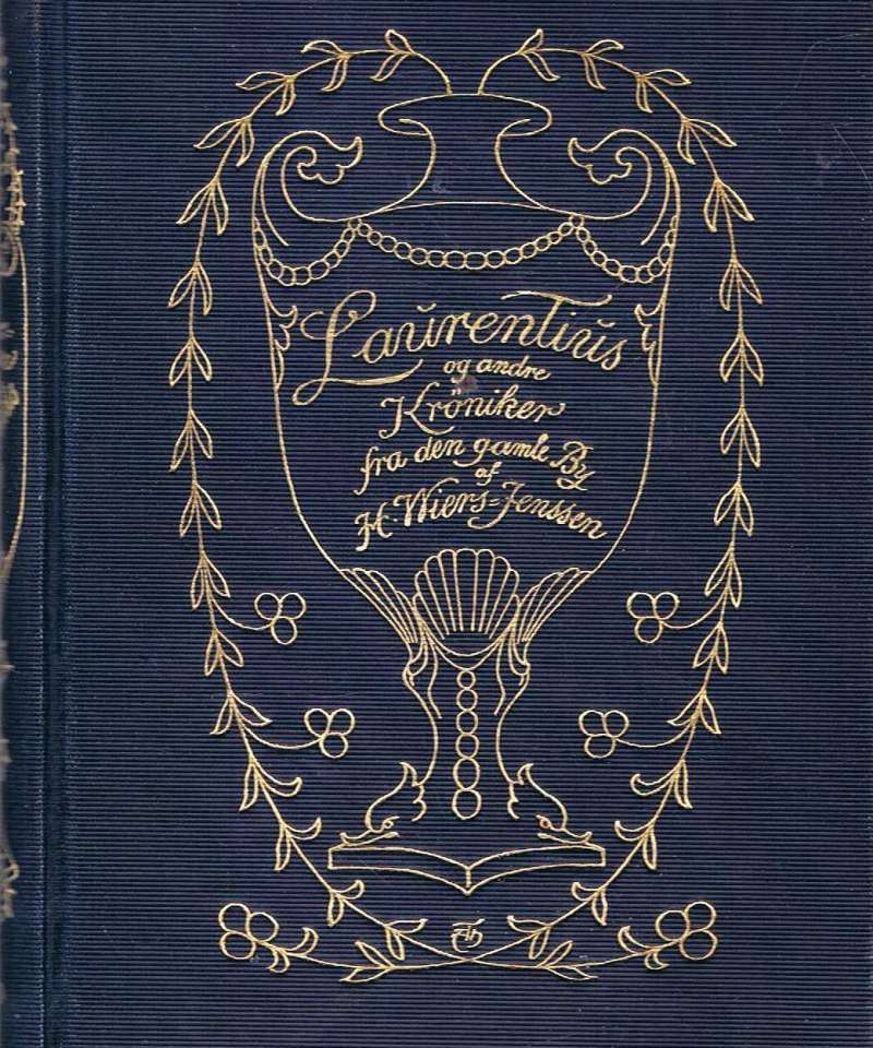 Laurentius og andre Krøniker fra den gamle By