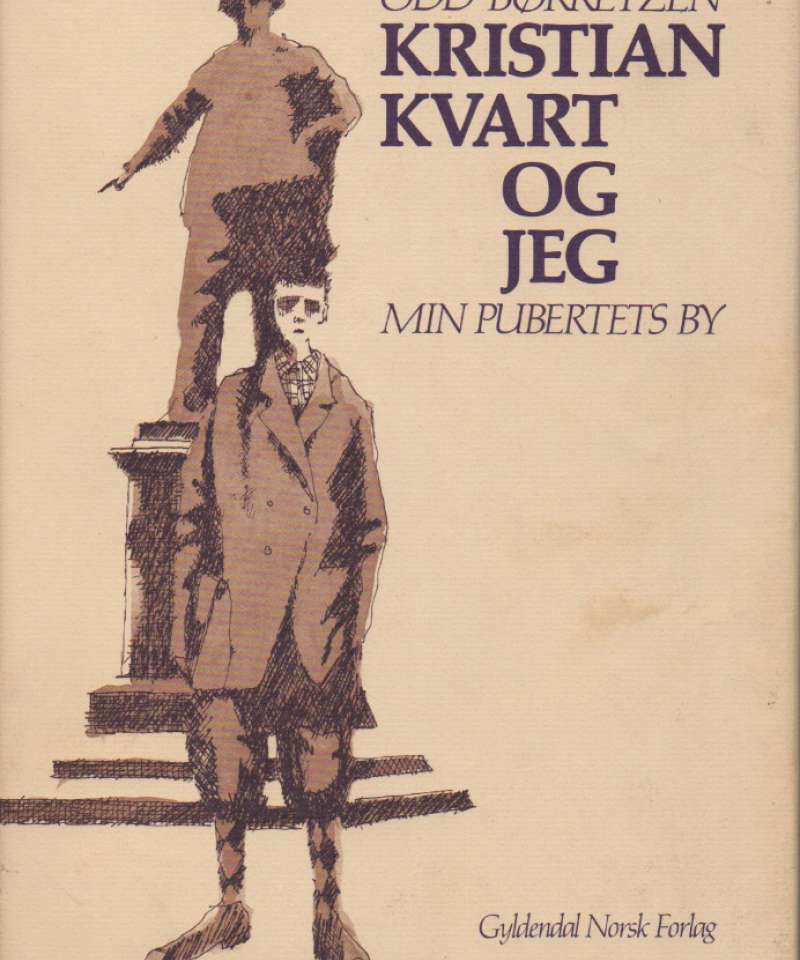 Kristian Kvart og jeg – Min pubertets by