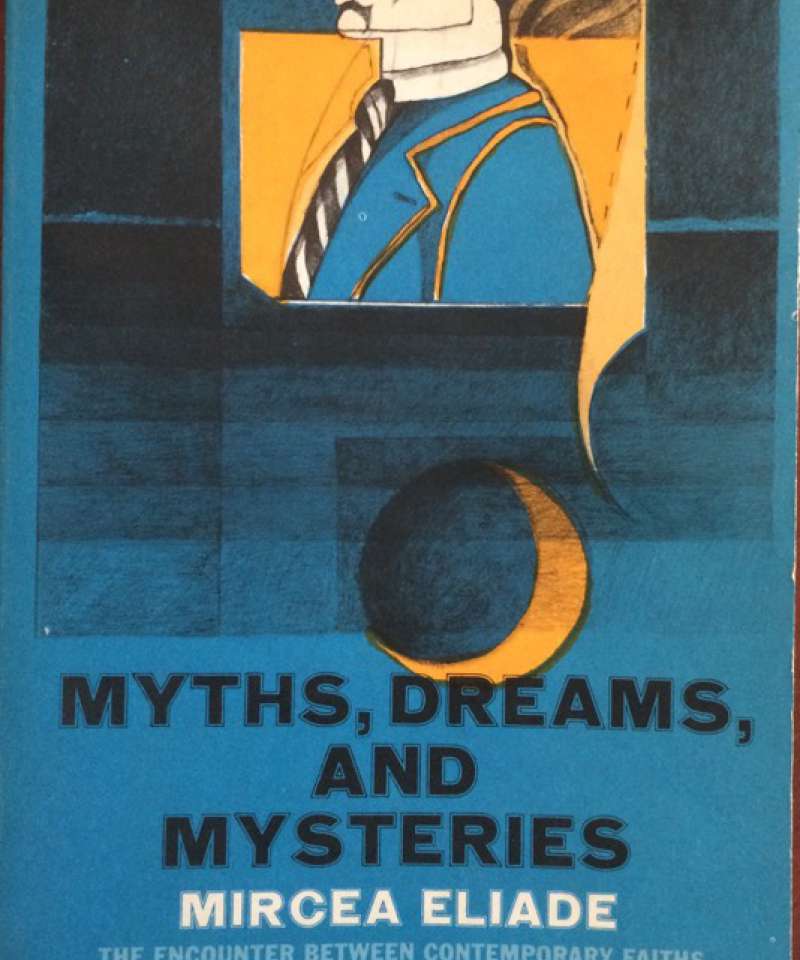 Myths, dreams and mysteries