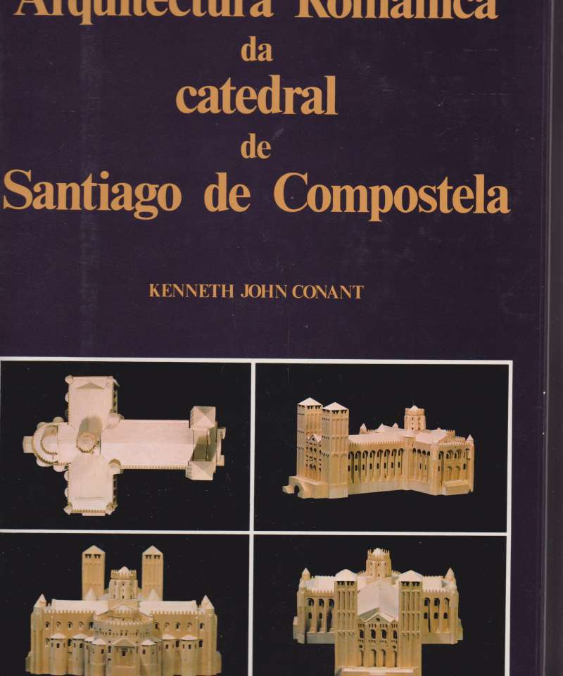 Arquitectura Romanica da catedral de Santiago de Compostela