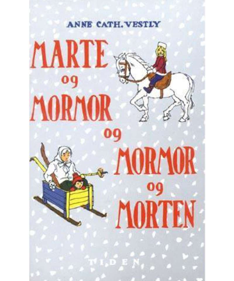 Marte og mormor og mormor og Morten