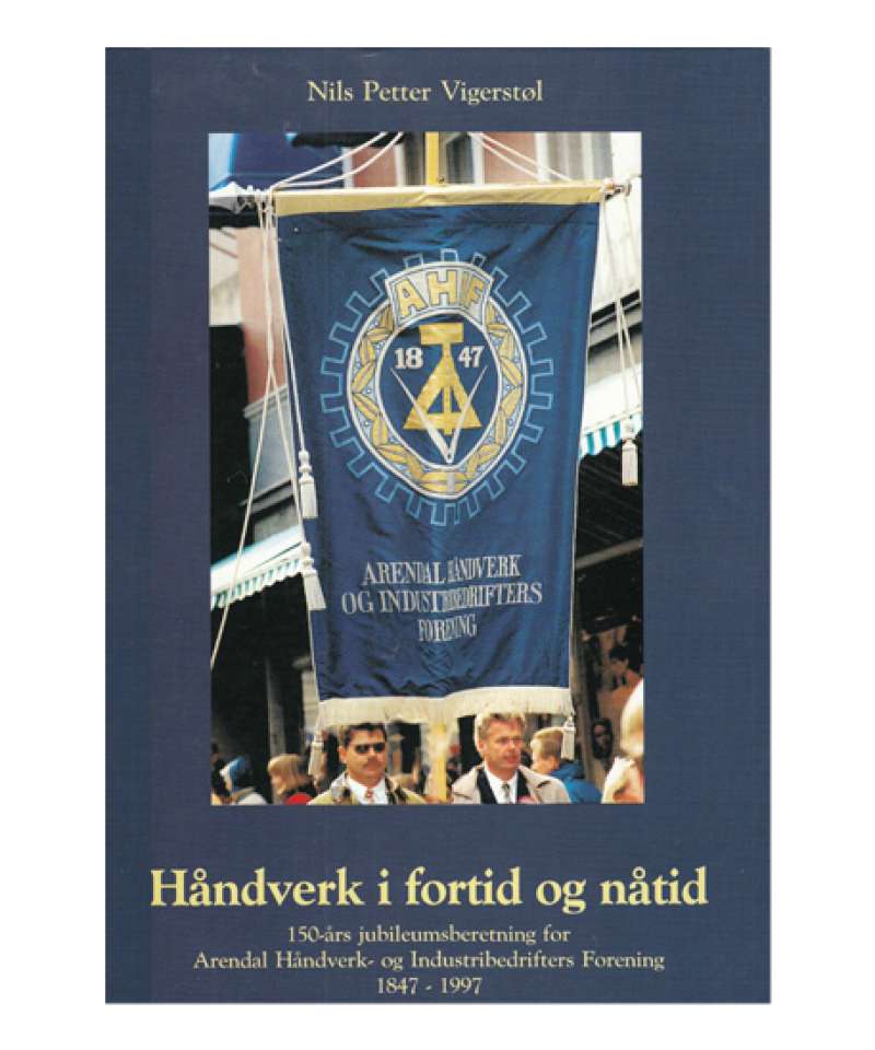  Håndverk i fortid og nåtid.