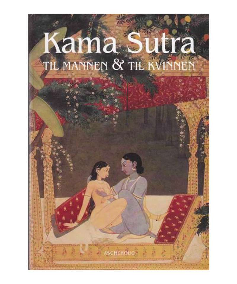 Kama Sutra - Til mannen & til kvinnen