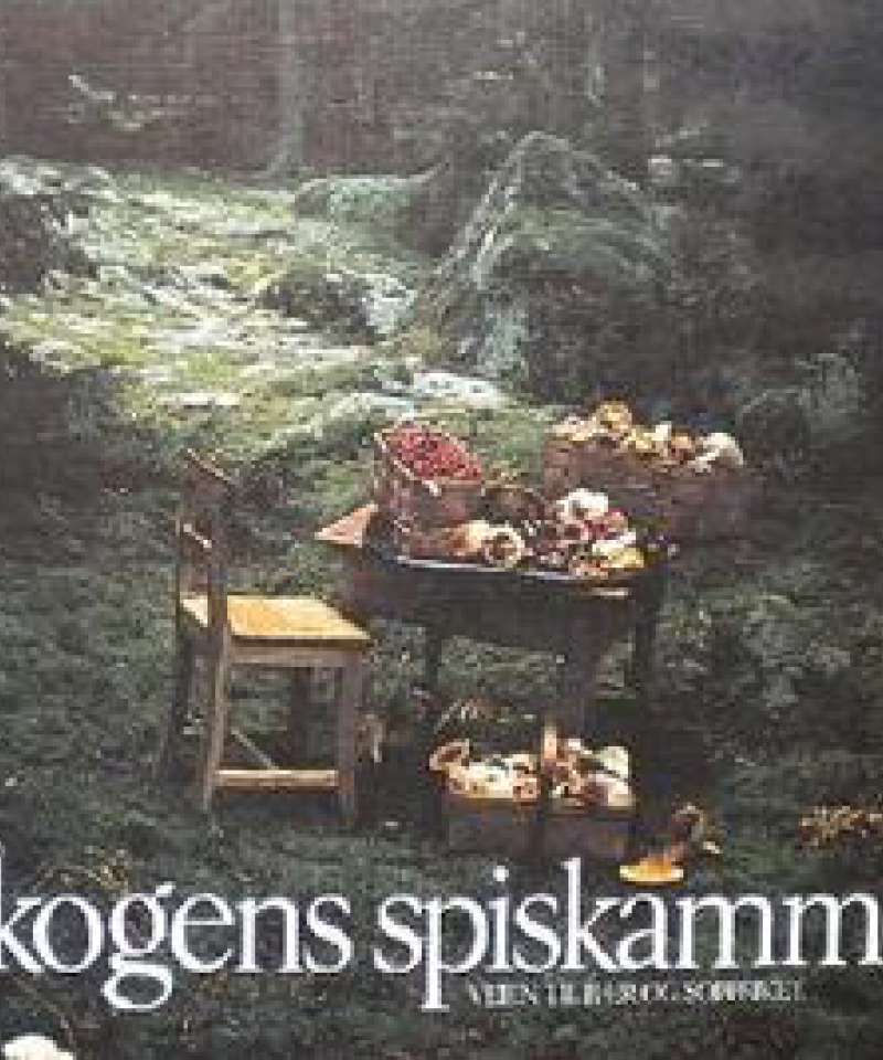 Skogens spiskammer