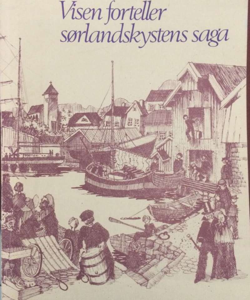 Visen forteller sørlandskystens saga