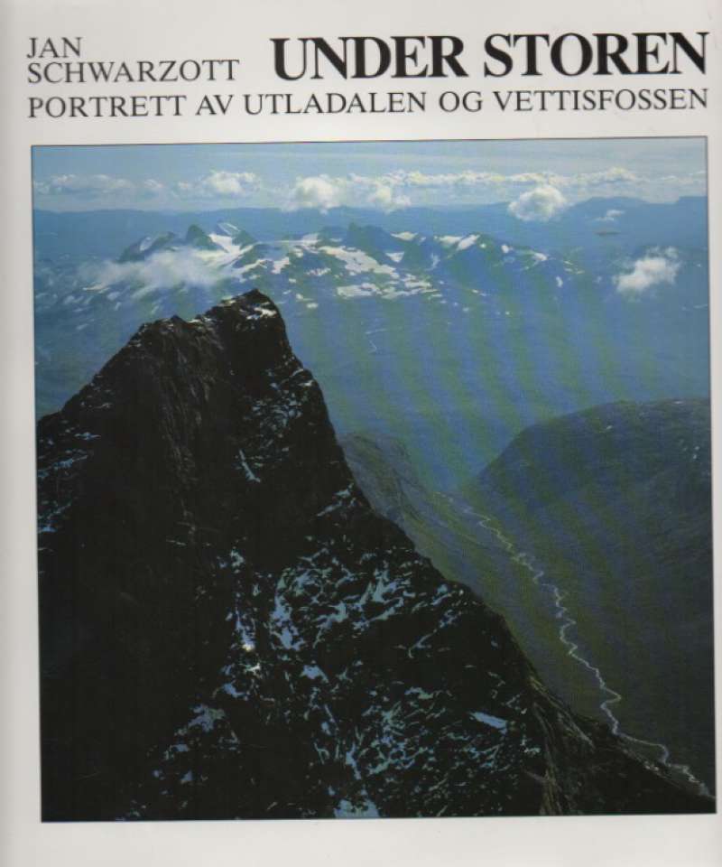 Under Storen – portrett av Utladalen og Vettisfossen