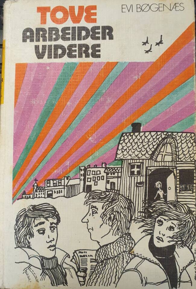Tove arbeider videre