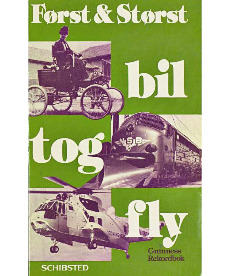 Først & størst bil/tog/fly - Guinness Rekordbok